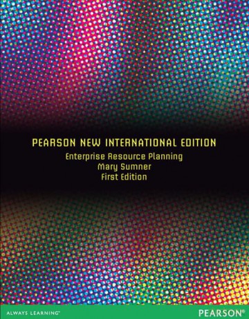 Enterprise Resource Planning: Pearson New International Edition - Mary Sumner [KSIĄŻKA]