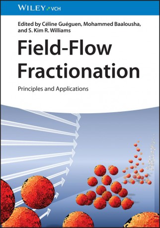 Field-Flow Fractionation: Principles and Applications [KSIĄŻKA]