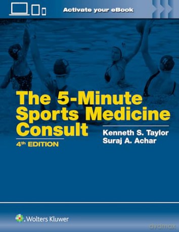 5 Minute Sports Medicine Consult: Print + eBook with Multimedia: With Online Files (The 5-Minute Consult Series) - KENNETH S. TAYLOR MD [KSIĄŻKA]