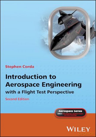 Introduction to Aerospace Engineering with a Flight Test Perspective (Aerospace Series) - Stephen Corda [KSIĄŻKA]