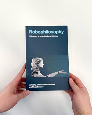 Robophilosophy: Philosophy of, for, and by Social Robotics - Johanna Seibt [KSIĄŻKA]