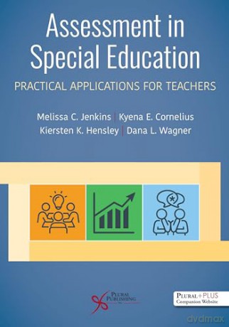 Assessment in Special Education: Practical Applications for Teachers - Melissa C. Jenkins [KSIĄŻKA]