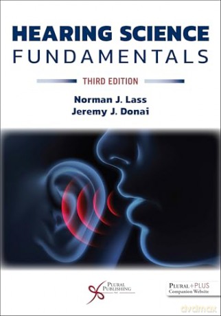 Hearing Science Fundamentals - Norman J. Lass [KSIĄŻKA]