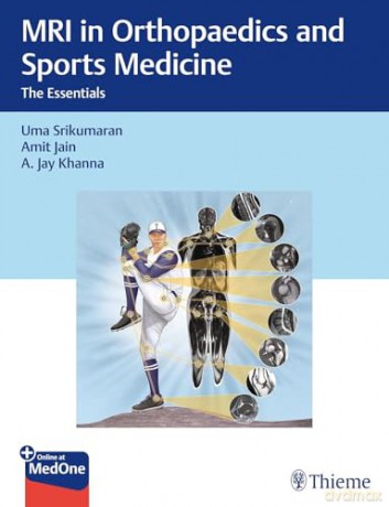 MRI in Orthopaedics and Sports Medicine: The Essentials - Uma Srikumaran [KSIĄŻKA]
