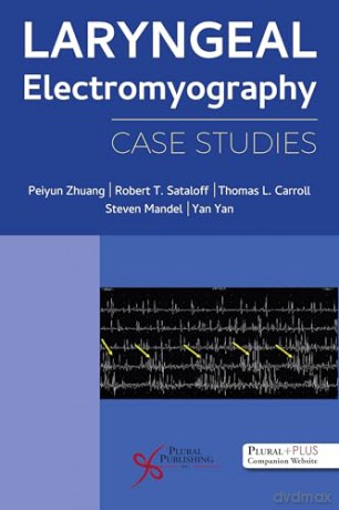 Laryngeal Electromyography: Case Studies - Steven Mandel [KSIĄŻKA]