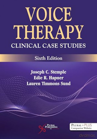 Voice Therapy: Clinical Case Studies - Joseph C. Stemple [KSIĄŻKA]