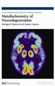 Metallochemistry of Neurodegeneration [KSIĄŻKA]
