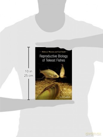 Reproductive Biology of Teleost Fishes - Robert J. Wootton [KSIĄŻKA]