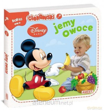 Disney Baby. Jemy owoce [KSIĄŻKA]