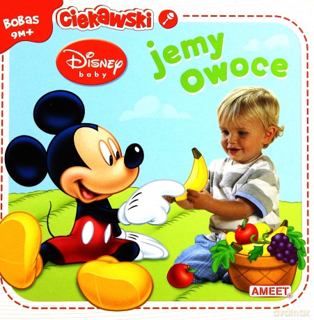 Disney Baby. Jemy owoce [KSIĄŻKA]