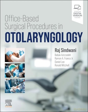 Office-Based Surgical Procedures in Otolaryngology [KSIĄŻKA]