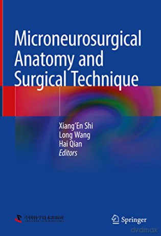 Microneurosurgical Anatomy and Surgical Technique [KSIĄŻKA]