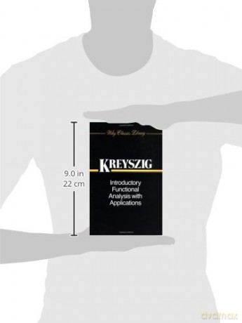 Introductory Functional Analysis with Applications: 17 (Wiley Classics Library) - Erwin Kreyszig [KSIĄŻKA]