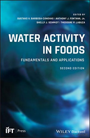 Water Activity in Foods: Fundamentals and Applications (Institute of Food Technologists Series) [KSIĄŻKA]