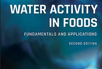 Water Activity in Foods: Fundamentals and Applications (Institute of Food Technologists Series) [KSIĄŻKA]