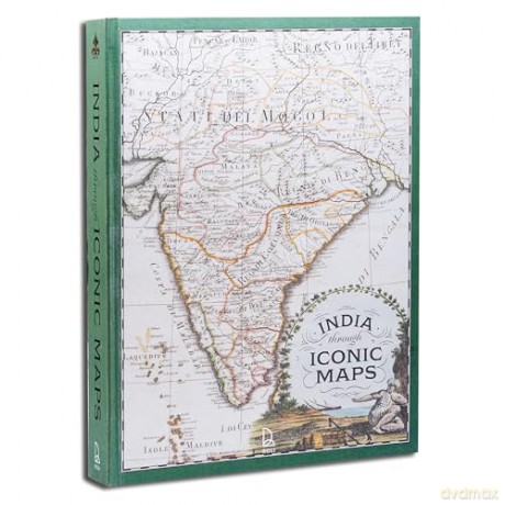 India Through Iconic Maps - Sanghamitra Chatterjee [KSIĄŻKA]