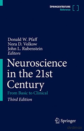 Neuroscience in the 21st Century: From Basic to Clinical - Donald W. Pfaff [KSIĄŻKA]