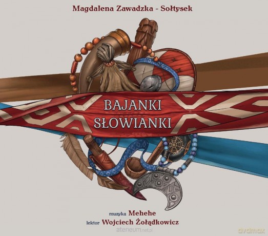 Bajanki Słowianki - Magdalena Zawadzka-Sołtysek [AUDIOBOOK]