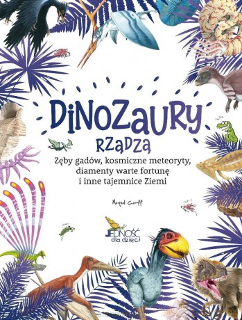 Dinozaury rządzą [KSIĄŻKA]