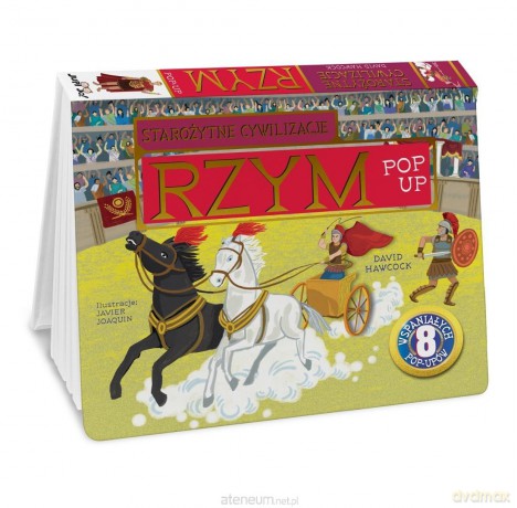 Starożytne cywilizacje. Rzym POP-UP - David Hawcock, Javier Joaquin [KSIĄŻKA]