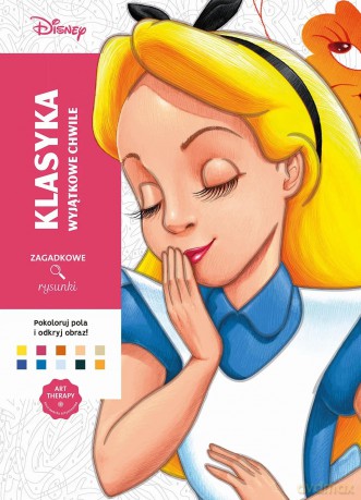 Art therapy. Kolorowanka antystresowa. Disney. Klasyka. Wyjątkowe chwile. Zagadkowe rysunki - Alexandre Karam [KSIĄŻKA]