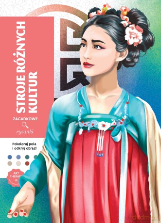 Art therapy. Kolorowanka antystresowa. Stroje różnych kultur. Zagadkowe rysunki - Sandrine Fourrier, Nathalie Lavaud [KSIĄŻKA]