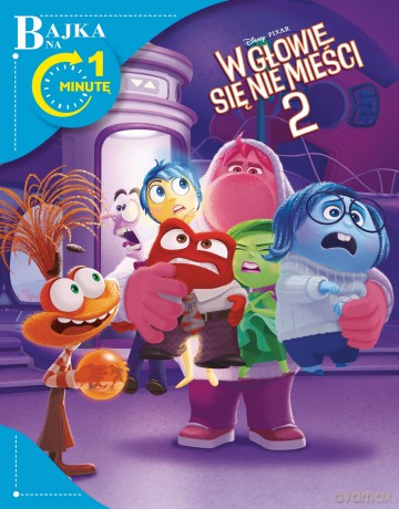 Bajka na 1 minutę. Disney Pixar W głowie się nie mieści 2 [KSIĄŻKA]