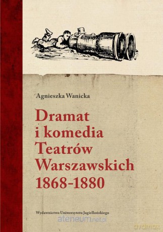 Dramat i komedia Teatrów Warszawskich [KSIĄŻKA]