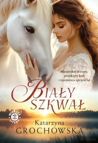 Biały Szkwał - Katarzyna Grochowska [KSIĄŻKA]