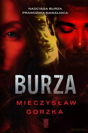 Burza. Z autografem - Mieczysław Gorzka [KSIĄŻKA]