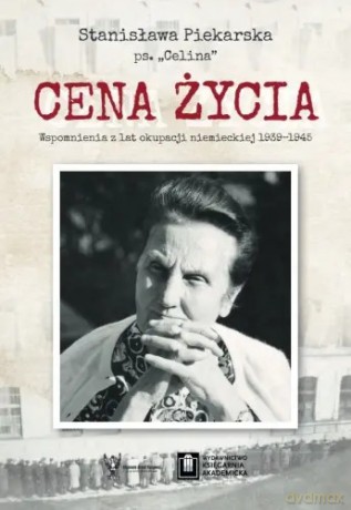 Cena życia - Stanisława Piekarska [KSIĄŻKA]