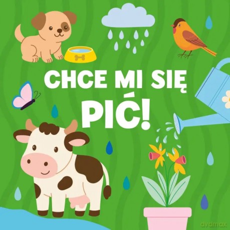 Chce mi się pić! - Paulina Płatkowska [KSIĄŻKA]