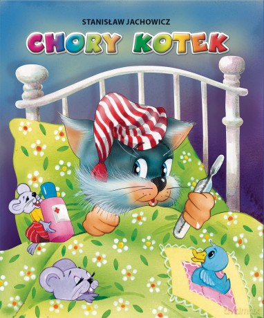 Chory kotek - Anna i Lech Stefaniakowie [KSIĄŻKA]