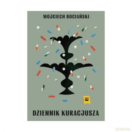 Dziennik kuracjusza - Bociański Wojciech [KSIĄŻKA]