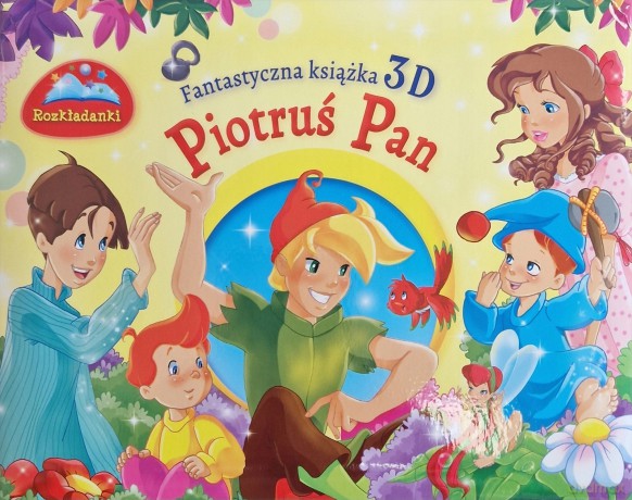 Fantastyczna książka 3D. Piotruś Pan. Rozkładanki [KSIĄŻKA]