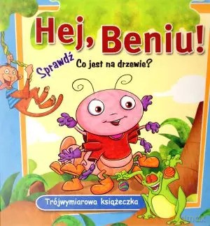 Hej, Beniu! Trójwymiarowa książeczka [KSIĄŻKA]