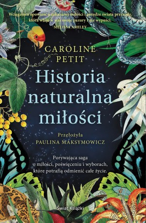 Historia naturalna miłości - Caroline Petit [KSIĄŻKA]