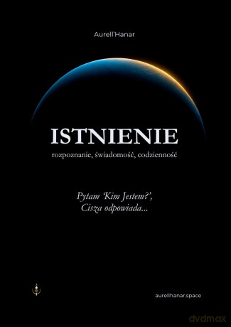 Istnienie - Aurell'Hanar, Albert Świączkowski [KSIĄŻKA]