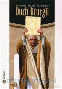 Duch liturgii [KSIĄŻKA]