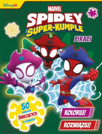 Koloruj! Rozwiązuj! 50 naklejek świecących w ciemności. Piraci. Marvel Spidey i Super-kumple - Ilona Siwak [KSIĄŻKA]