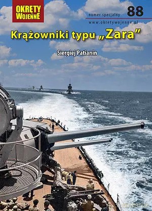 Krążowniki typu "Zara". Numer specjalny 88 - Siergiej Patianin [KSIĄŻKA]