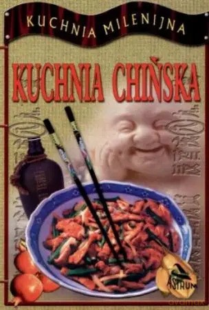 Kuchnia chińska [KSIĄŻKA]
