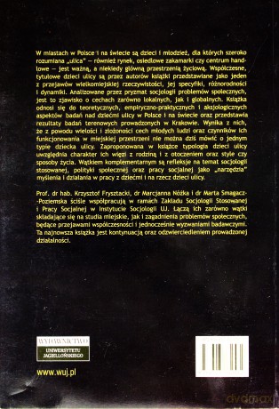 Dzieci ulicy. Studium szczególnego problemu miejskiego [KSIĄŻKA]