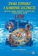 Lew - znaki zodiaku a kamienie lecznicze - Adrianna Kostelenko [KSIĄŻKA]
