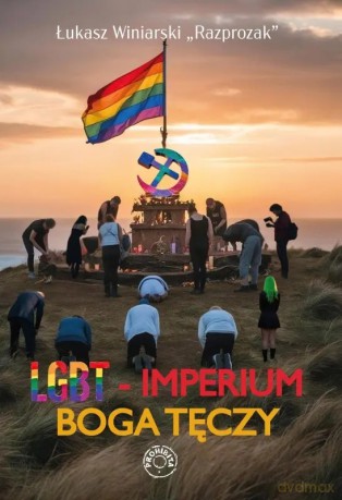 LGBT - imperium boga tęczy - Winiarski Łukasz Razprozak [KSIĄŻKA]