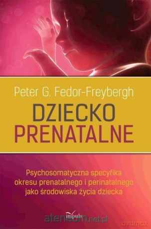 Dziecko prenatalne [KSIĄŻKA]