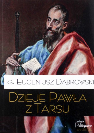 Dzieje Pawła z Tarsu [KSIĄŻKA]