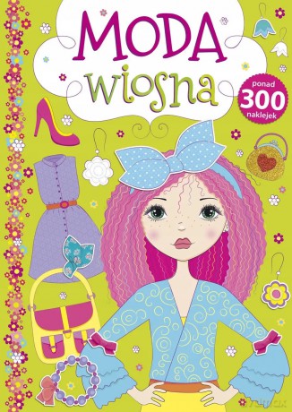 Moda. Wiosna [KSIĄŻKA]