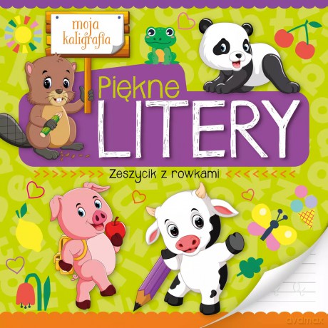 Moja kaligrafia. Piękne litery. Zeszycik z rowkami [KSIĄŻKA]