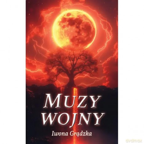 Muzy wojny - Grądzka Iwona [KSIĄŻKA]